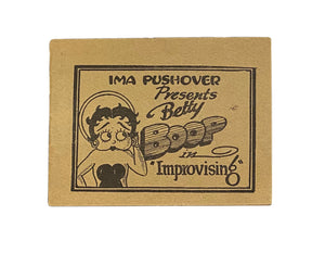 Vintage Tijuana Bible - Ima Pushover presents Betty Boop in "Improvising"